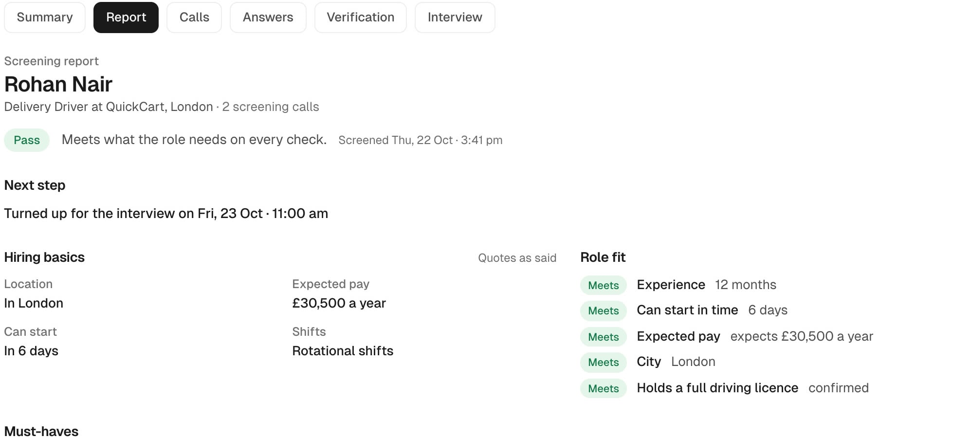 A Dial screening report: Rohan Nair, Pass, meets what the role needs on every check, the interview he turned up for, and the role-fit checks. Sample data.