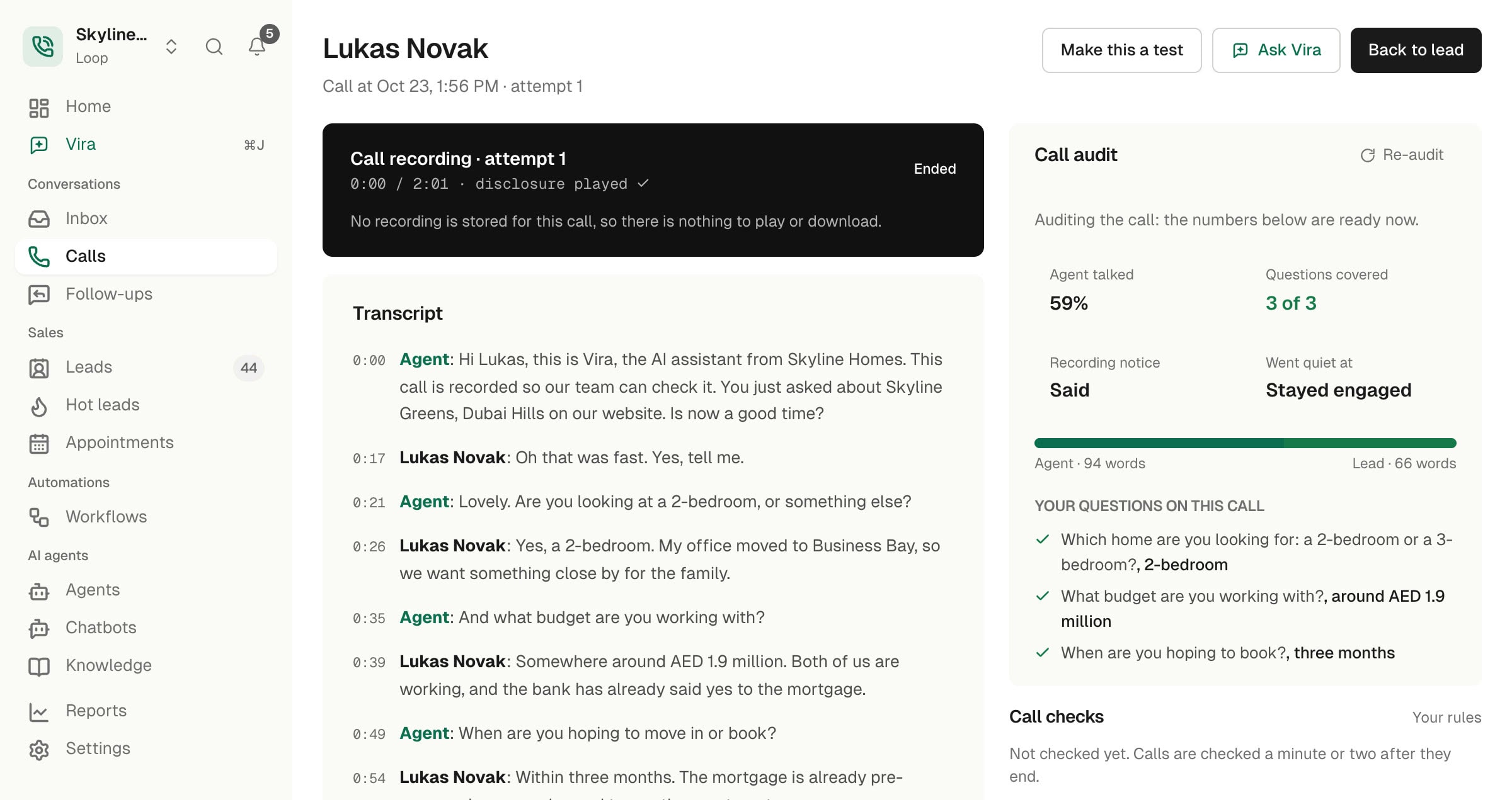 The Loop app: a call with a new lead, the transcript as Vira opens the call, and the call audit with questions covered, talk share and recording notice. Sample data.